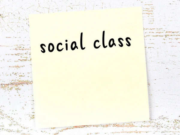 Concept Reminder Social Class Yellow Sticky Sheet Paper Wooden Wall — Stock Photo, Image