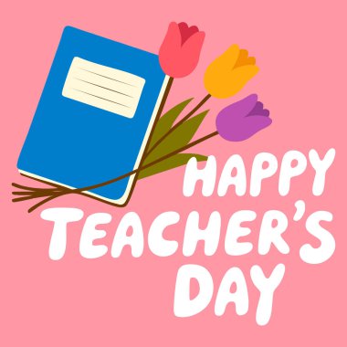 Dünya öğretmenleri günü mutlu öğretmenler gününü kutluyor renkli çiçek buketi laleler ve en sevdiğiniz öğretmeni tebrik etmek için tebrik mesajı posteri.