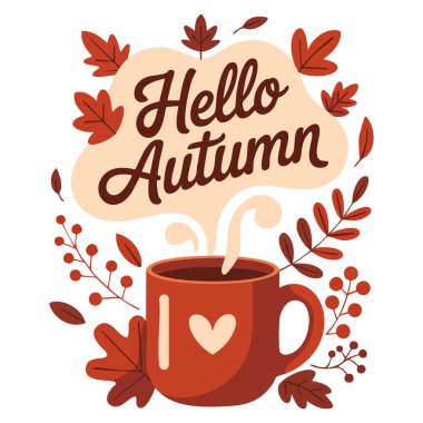Düz stil Hello Autumn kart vektör ilüstrasyonu kahve fincanı bulutları ile sonbahar kutlama afişi ve arka plan görselleri için tasarlanmış böğürtlenleri bırakır