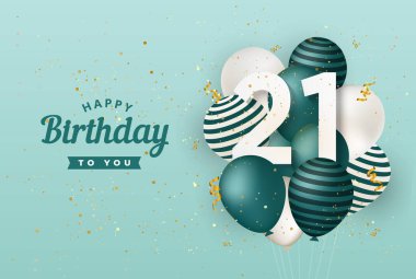 Yeşil balonların tebrik kartı geçmişiyle 21. doğum günün kutlu olsun. 21. yıl dönümü. 21. doğum gününü konfetiyle kutluyoruz. Vektör deposu