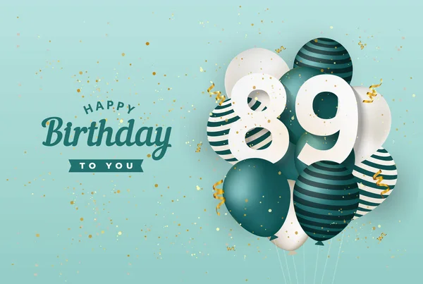 グリーンバルーングリーティングカードの背景と幸せな89歳の誕生日 89周年 第89回コンフェッティでお祝い ベクター株式 — ストックベクタ