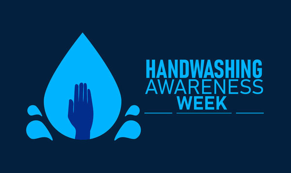 National Handwashing Awareness Week Poster Banner and Background Abstract Design Template Featuring Hands with Soap and Water Illustration for Hygiene Health Education and Infection Prevention Awareness Campaign