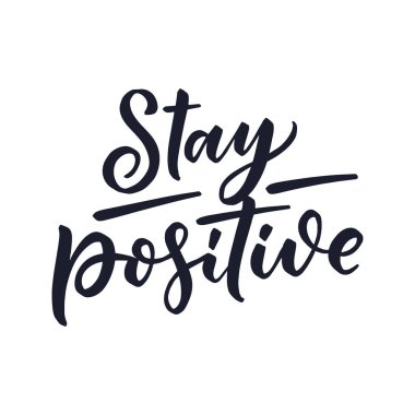 Modern tarzda olumlu harf sloganı. Posterler, baskılar ve moda tasarımı için. El çizimi el yazısı alıntısı. Moda vektör illüstrasyonu.