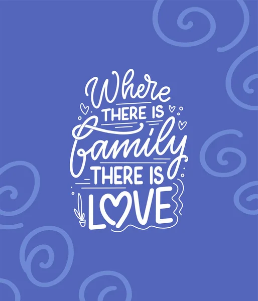 Aile hakkında modern el yazısı tarzında el yazması harfler. Baskı ve poster tasarımı sloganı. Vektör — Stok Vektör