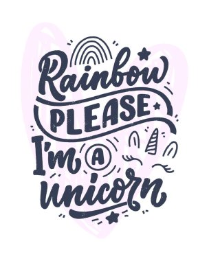 Komik el, tek boynuzlu at hakkında bir alıntı yaptı. Baskı ve poster tasarımı için havalı bir ifade. İlham verici çocukların sloganı. Tebrik kartı şablonu. Vektör illüstrasyonu