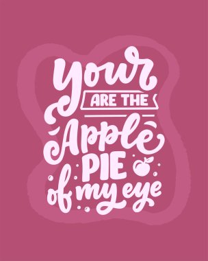 Komik bir söz, kafe ya da pastane baskısı için ilham verici bir alıntı. Komik fırça el yazısı. Elle çizilmiş tatlı harfi sloganı. Vektör illüstrasyonu