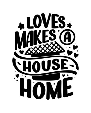 Ev hakkında modern el yazısı tarzında el yazması harfler. Baskı ve poster tasarımı sloganı. Vektör illüstrasyonu