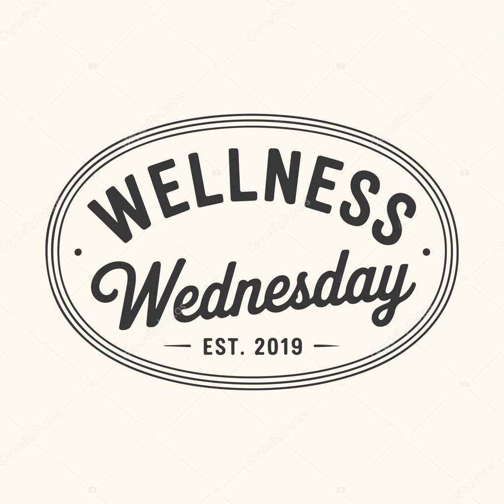 Vector art of wellness wednesday est 2019 text logo, a motivational phrase for health and wellbeing