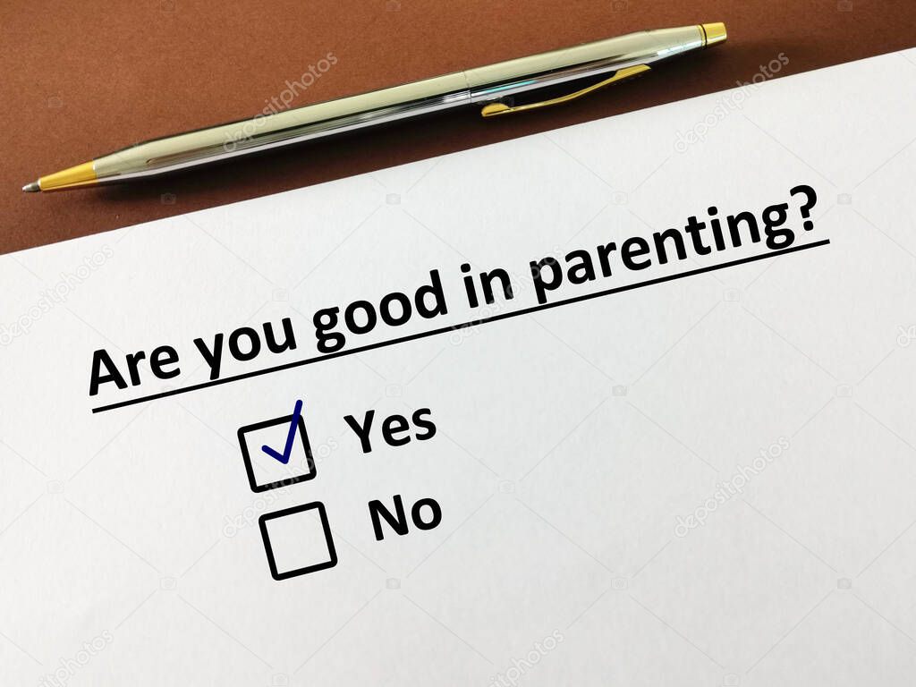 One person is answering question about parenting. He thinks he is good in parenting.