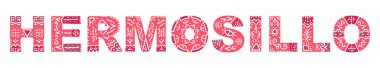 Hermosillo. Ulusal etnik süsleme ile izole edilmiş kırmızı yazı. Parmak izi, giysi, tişört, hatıra, poster, afiş, el ilanı, kart, reklam için Meksika Hermosillo desenli. Stok vektör resmi.