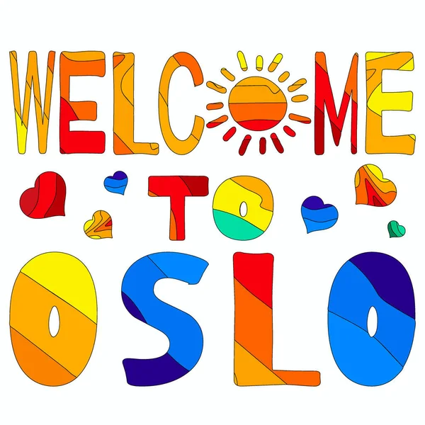 Bem Vindo Oslo Inscrição Engraçada Multicolorido Oslo Capital Cidade Mais —  Vetores de Stock