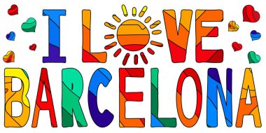 Barselona 'yı seviyorum. Çok renkli şirin bir yazı. Barcelona, Katalonya 'nın özerk bölgelerinden biri olan Katalonya' nın başkenti ve en büyük şehridir. Giysilerdeki pankartlar, posterler ve baskılar için (tişörtler).