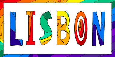Lisbon. Çerçevede çok renkli komik yazılar var. Lizbon, Portekiz 'in başkenti ve en büyük şehridir. Pankartlar, posterler, hediyelik eşyalar ve giysi baskıları için..