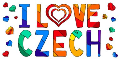 Çeklere bayılırım. Renkli, komik yazıtlar ve kalpler. Çek Cumhuriyeti, Çek Cumhuriyeti de Avrupa 'da devlettir. Pankartlar, posterler, hediyelik eşyalar ve giysi baskıları için..