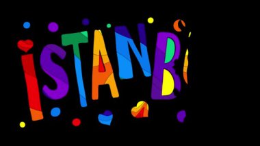 İstanbul. Çok renkli, komik çizgi film titreşimli yazıtlar sol tarafta gelişiyor. Sıvı bir etkisi var. Siyah arka plan. Türkiye 'de video, reklam, haber, blog, ekran koruyucular için İstanbul.