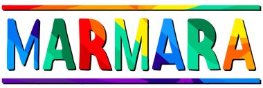 Marmara. Çok renkli, komik çizgi film, izole edilmiş yazı. Renkli harfler. Giysi, tişört, pankart, çıkartma, broşür, kart, hatıra, reklam için Türkiye Marmarası. Stok vektör resmi