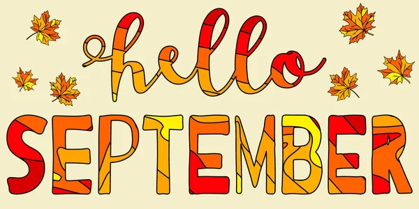 Hello September Funny Cartoon Inscription Maple Leaves Red Orange Colors — Wektor stockowy