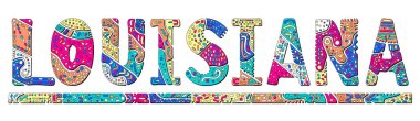 Louisiana 'da. Çoklu renkli karalama, karşıtlık yazısını izole et. Düzenli eğri harfler. Baskı, giysi, tişört, hatıra, pankart, ilan ve reklam için ABD 'nin Louisiana eyaletinde. Stok vektör resmi.