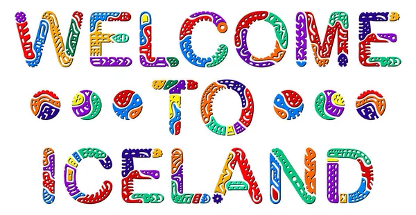 Bienvenido Islandia Inscripción Multicolor Brillante Aislado Curvas Colores Decorativos Garabatos — Vector de stock