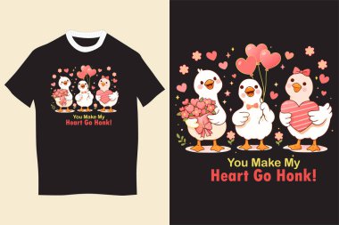 Sevgililer Günü Kaz Tişörtü Tasarımı. Kalbimi hoplatıyorsun. Güzel kaz resimli hayvan şakası ve çift hediyeleri için mükemmel romantik mesaj.