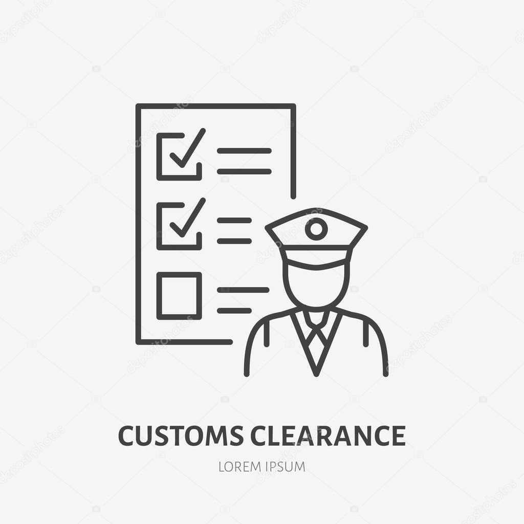 Customs clearance flat line icon. Policeman inspecting luggage sign. Thin linear logo for cargo trucking, freight services.