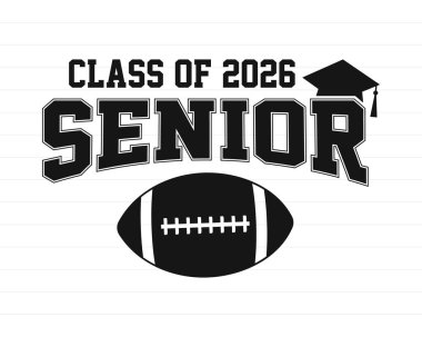 Class of 2026 Senior Football Graduation T-shirt Design Silhouette