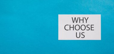 Neden bizi seçtin? İş konsepti