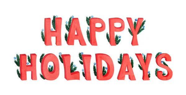 Aquarelillustratie Letteren Gelukkige Vakantie Woorden Met Kerstboom Takken Voor Vakantie — Stockfoto