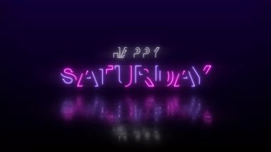 Pembe ve mor tonlarda parlayan parlak neon renkli mutlu cumartesi metni. Karanlık, fütürist bir arka planda yumuşak yansımalar. 4K video