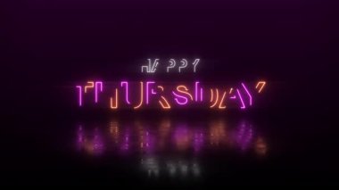 Canlı, neon renkli, parlak, parlak ışık saçan, mor ve turuncu tonlarda bir Perşembe metni. 4K video