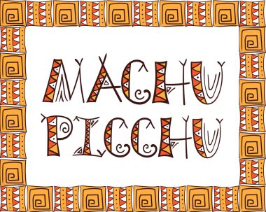 Machu Picchu illustration. Tribal peru concept clipart