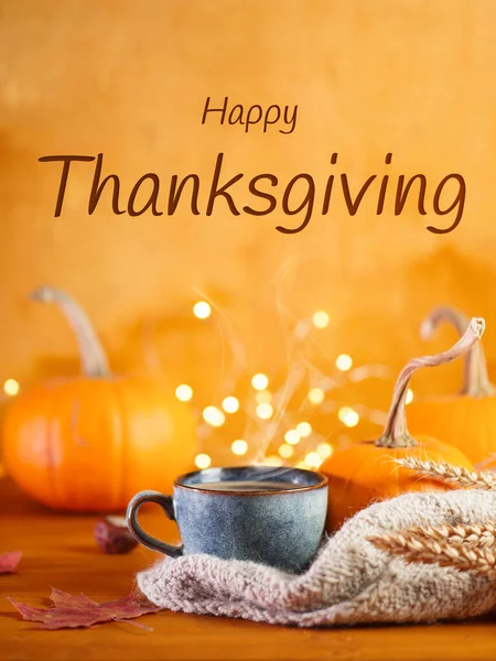 Happy Thanksgiving Greetings Cup Fragrant Hot Coffee Wooden Table Autumn — Stock Photo, Image