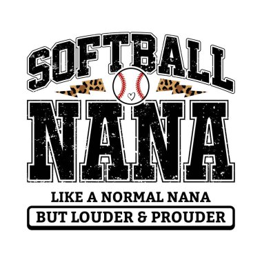 Bold vintage typography design for proud softball grandmas with a playful quote about being loud and proud. Perfect t shirt design for family sports fans. Trendy vector art with athletic style lettering for apparel, mugs, and posters. Fun softball qu