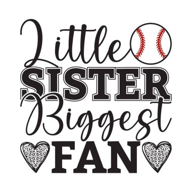 Cute baseball design featuring little sister biggest fan quote with hearts and baseball graphic perfect for family t shirt design sports supporter art and game day apparel adorable vector illustration great for baseball lovers team spirit fans and cr