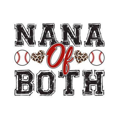 Fun nana of both design with bold text, baseballs, and leopard print hearts in vintage distressed style. Perfect sporty family vector for t shirt printing, mugs, and gifts. Great for grandmas who love baseball, family pride themes, and trendy retro f
