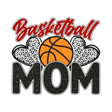 Leopar desenli ve cesur spor tarzı olan moda basketbol anne tasarımı. Maç gününde takımını destekleyen gururlu anneler için mükemmel. Tişörtler, kapüşonlar, kupalar, süblimleşme resimleri ve kıyafet hediyeleri için ideal. Anneler için modaya uygun spor eserleri.