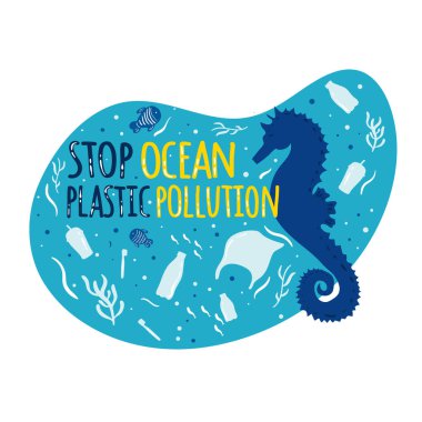 Okyanus plastik kirliliğini durdurun. Deniz, okyanus yaban hayatı, deniz atı, balık, bitkiler. Okyanustaki plastik atıklar, deniz kirliliği - şişeler, plastik torbalar, pipetler. Çizgi film tarzı illüstrasyon. Deniz plastiğini serbest bırak.