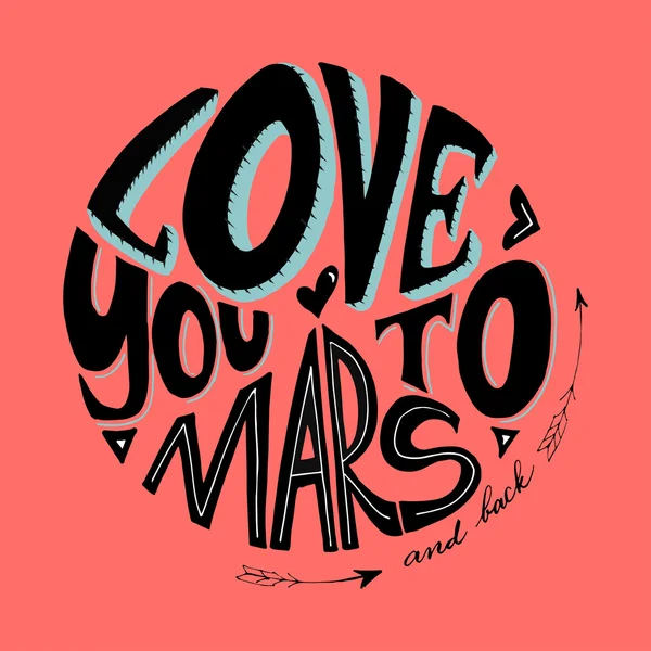 Love you to Mars and back Royalty Free Stock Illustrations