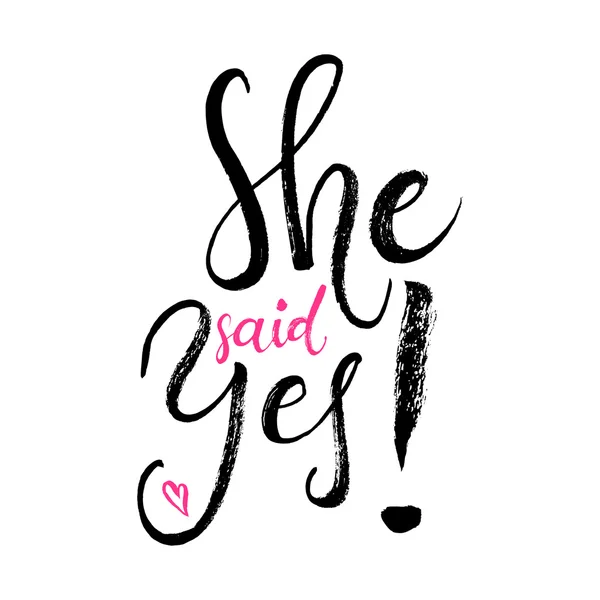 She said Yes lettering — Stock Vector