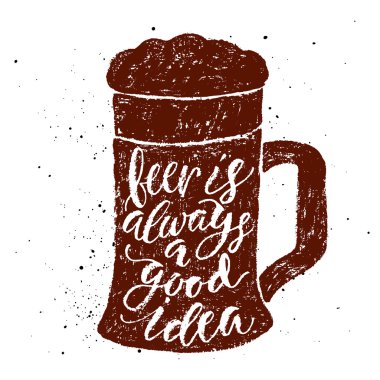Bira her zaman iyi bir fikirdir.