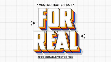 'Gerçek İçin' için 'çarpıcı düzenlenebilir vektör metin efekti kalın modern stilde