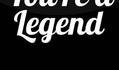 Ben bir efsaneyim. Siyah ve beyaz vektör tipografi tasarımı. vektör illüstrasyonu