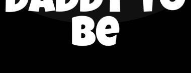 Ben ol baba ol. Siyah arkaplanda vektör illüstrasyonu