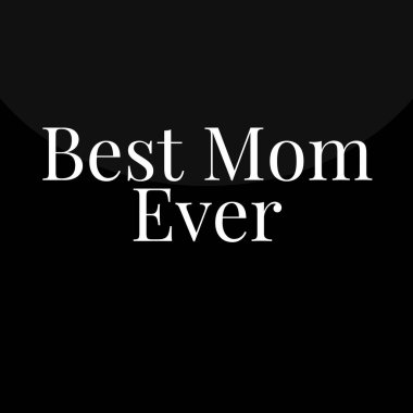 Gelmiş geçmiş en iyi anne. modern tasarım