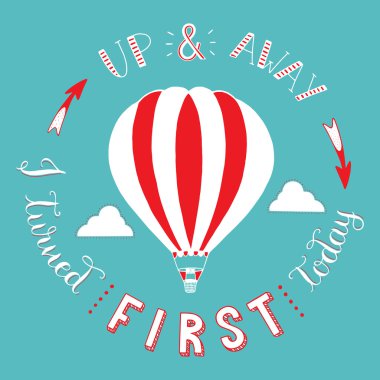 Elle çizilmiş tipografi poster. Sıcak hava balonu bulutlar. Yukarı ve uzağa ilk açık bugün. Vektör / resim / / arka plan/tebrik kartı. Balon