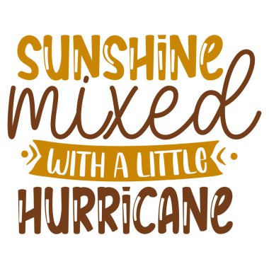 Güneş ışığı ve yaz titreşimleri için biraz kasırga eğlenceli tipografi tasarımı karışımı.