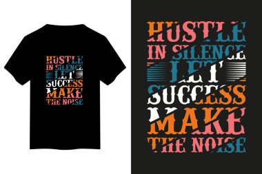 Motivasyon amaçlı bir tişört tasarımı. İlham verici bir tabirle 