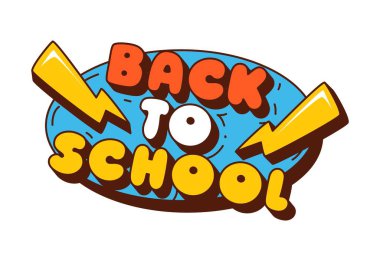 Okula geri dön. Metin-eğitim çizgi film stiovy sticker ya da tag. Çocuk eğitim etiketi, çocuk eğitim vektör yaması. Okul sınıfı etiketi yuvarlak harflerle, tipografi, parlak yıldırımlar