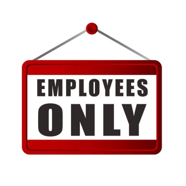 Çalışanlar sadece imzalar. Kapı askısı vektör amblemi. Kırmızı zemin tipografisi. Beyaz harfli çizimler. EPS 10.