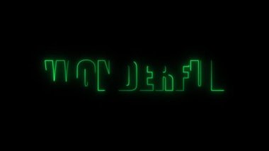 Koyu arkaplanda yeşil harflerden oluşan neon kelime